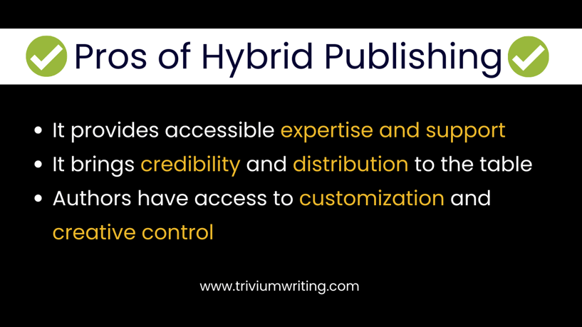 Pros of Hybrid Publishing