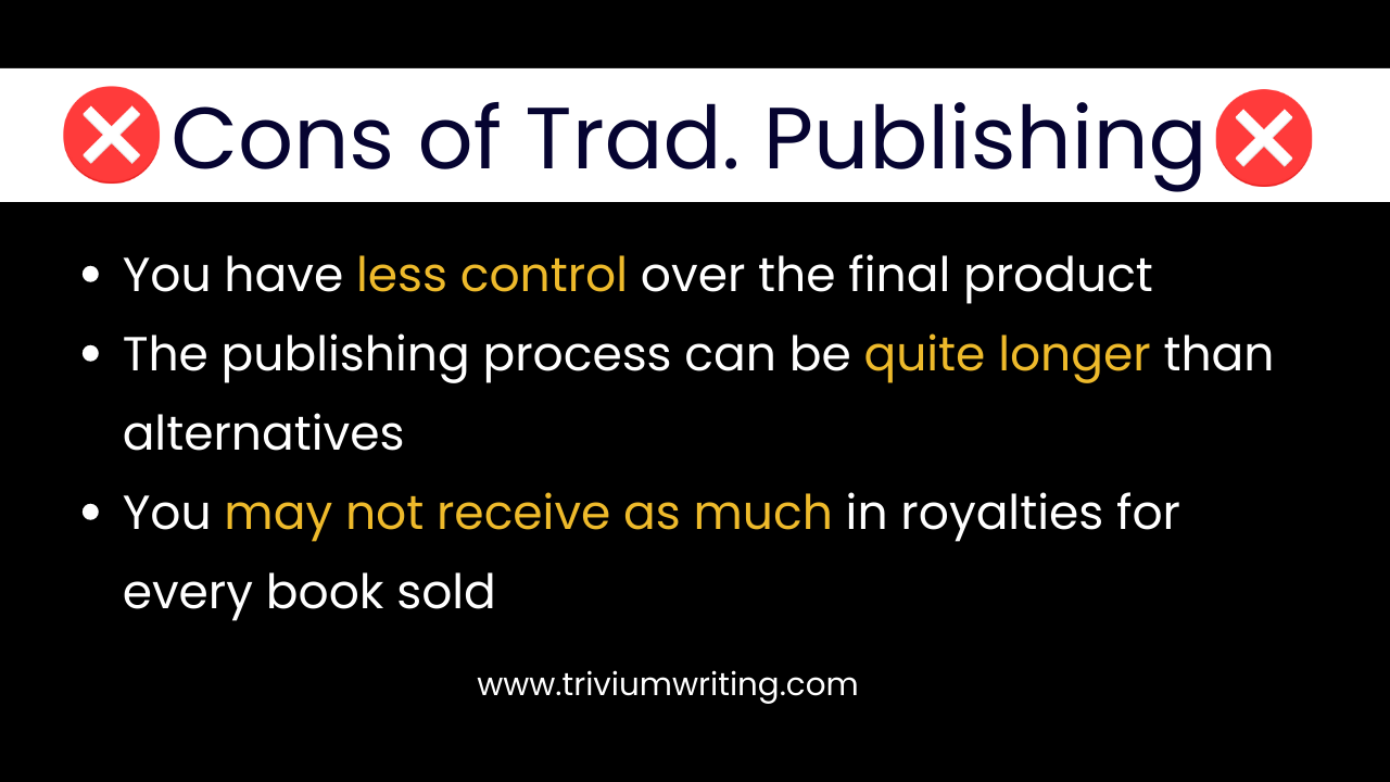 Cons of traditional publishing