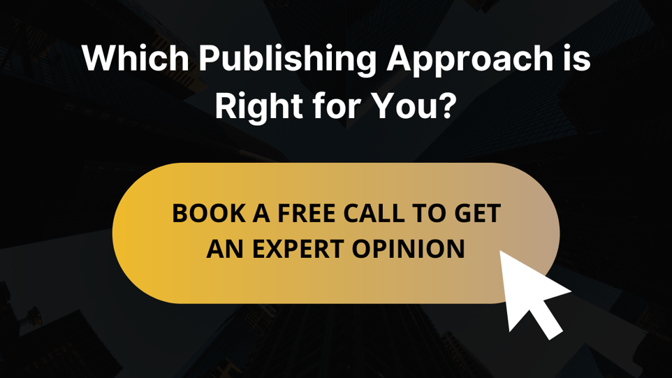 Which publishing approach is best for you?