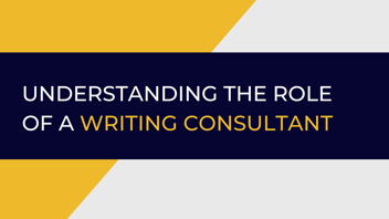 Understanding the role of a writing consultant