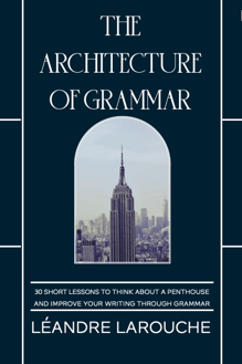 The Architecture of Grammar