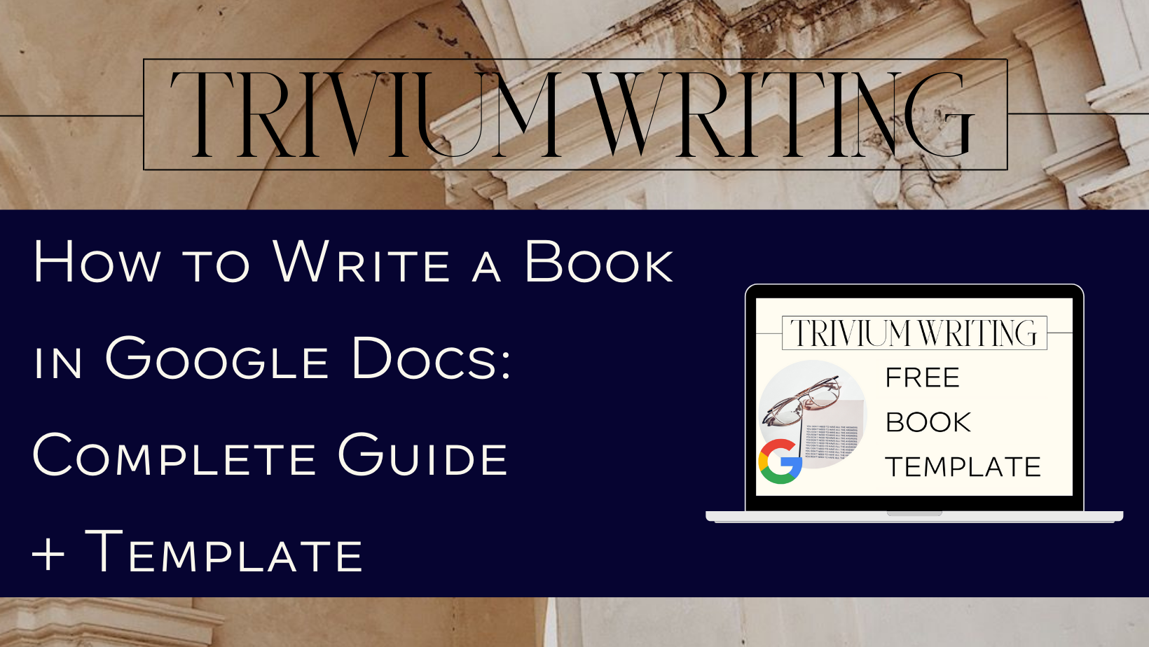 How to Write a Book in Google Docs: Guide With Template